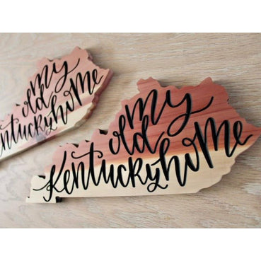 My Old Kentucky Home Sign - Handcrafted Wooden Cutout - Clines Crafted Woodworking LLC
