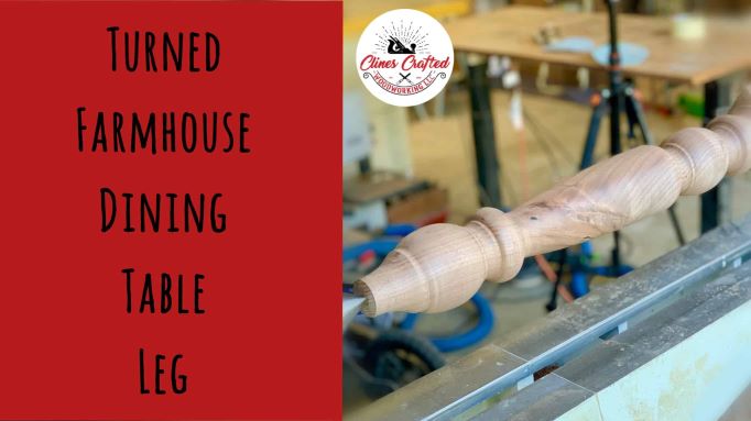 Load video: How to turn a farmhouse dining table leg